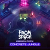 From Space - Mission Pack: Concrete Jungle DLC Steam CD Key