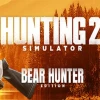 Hunting Simulator 2 Bear Hunter Edition AR Xbox Series X|S CD Key