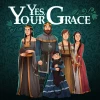 Yes, Your Grace PC Steam Account