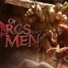 Of Orcs And Men PC Steam CD Key