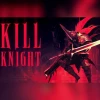 KILL KNIGHT PC Steam Account