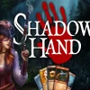 Shadowhand PC Steam Account