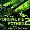 Forgive Me Father 2 Deluxe Edition PC Steam Account