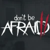 Don't Be Afraid 2 PC Steam Account