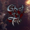 Ghost of a Tale PC Steam Account