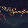 The Siege and the Sandfox PC Steam CD Key
