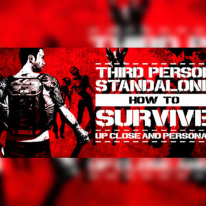 How To Survive: Third Person Standalone Steam CD Key