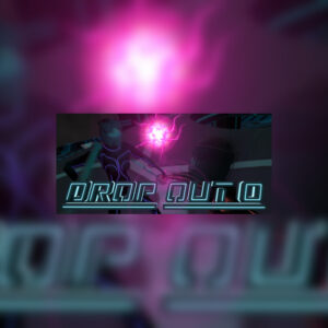 Drop Out 0 Steam CD Key