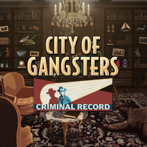 City of Gangsters - Criminal Record DLC Steam CD Key