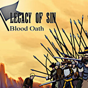 Legacy of Sin Blood Oath Steam CD Key