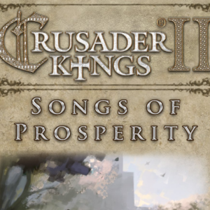 Crusader Kings II - Songs of Prosperity DLC Steam CD Key
