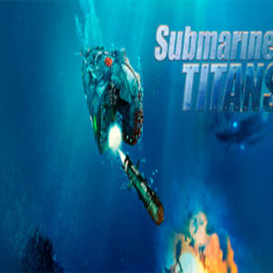 Submarine Titans Steam CD Key