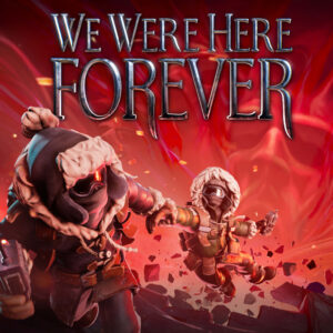We Were Here Forever EU v2 Steam Altergift