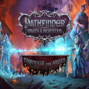 Pathfinder: Wrath of the Righteous - Through the Ashes Steam CD Key