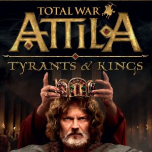 Total War: ATTILA - Tyrants & Kings Edition EU Steam CD Key