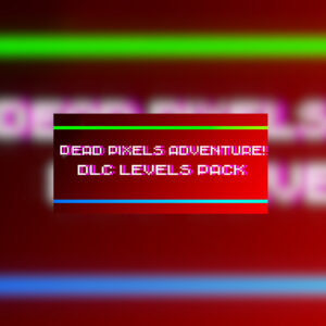 !Dead Pixels Adventure! - DLC Levels pack Steam CD Key