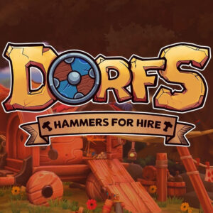 Dorfs: Hammers for Hire Steam CD Key