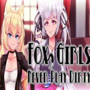 Fox Girls Never Play Dirty Steam CD Key