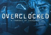 Overclocked: A History of Violence Steam CD Key