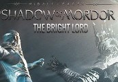 Middle-Earth: Shadow of Mordor - The Bright Lord DLC Steam CD Key