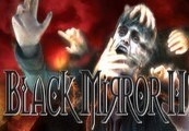 Black Mirror 2 - Reigning Evil Steam CD Key
