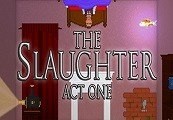 The Slaughter: Act One Steam CD Key