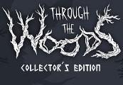 Through the Woods: Collector's Edition Steam CD Key