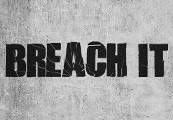 BREACH IT Steam CD Key