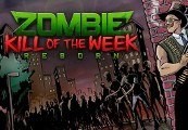 Zombie Kill of the Week - Reborn Steam Gift