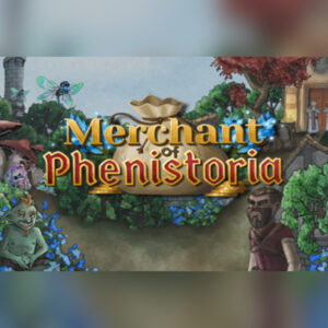 Merchant of Phenistoria Steam CD Key