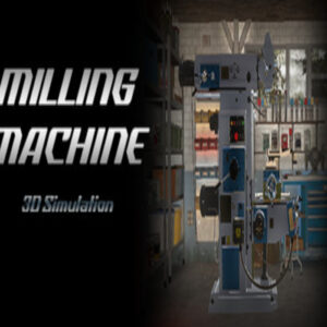 Milling machine 3D Steam CD Key
