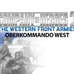 Company of Heroes 2: The Western Front Armies - Oberkommando West Steam CD Key