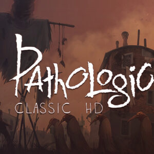Pathologic Classic HD Steam CD Key