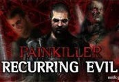 Painkiller: Recurring Evil Steam CD Key
