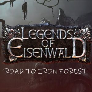 Legends of Eisenwald - Road to Iron Forest DLC Steam CD Key