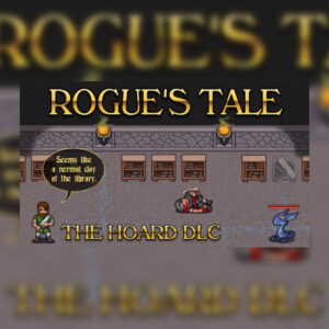 Rogue's Tale - The Hoard DLC Steam CD Key