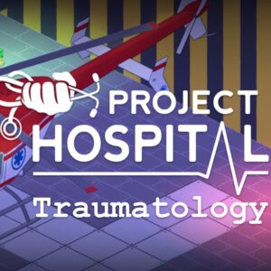 Project Hospital - Traumatology Department DLC EU Steam Altergift
