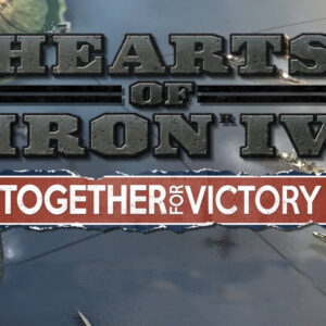 Hearts of Iron IV - Together for Victory DLC RU VPN Activated Steam CD Key
