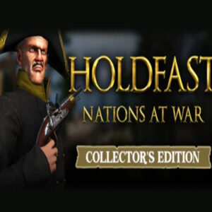 Holdfast Nations at War: Collector's Edition Steam CD Key