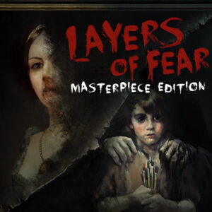 Layers of Fear Masterpiece Edition Steam Gift