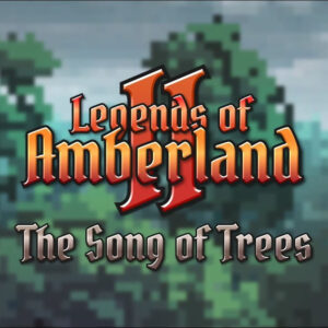 Legends of Amberland II: The Song of Trees Steam CD Key