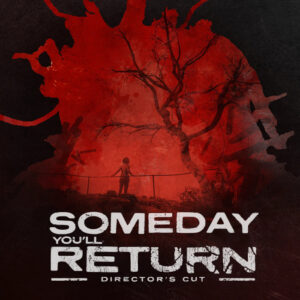 Someday You'll Return Director's Cut Steam Account