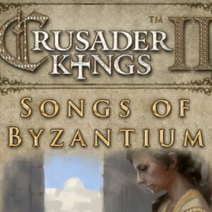 Crusader Kings II - Songs of Byzantium DLC PC Steam CD Key