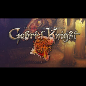 Gabriel Knight: Sins of the Fathers 20th Anniversary Edition Steam Gift