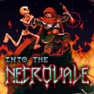 Into the Necrovale Steam CD Key