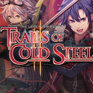 The Legend of Heroes: Trails of Cold Steel II EU Steam CD Key