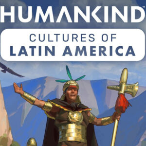 HUMANKIND - Cultures of Latin America DLC Steam CD Key