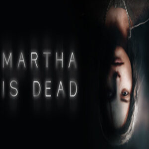Martha Is Dead AR XBOX One CD Key