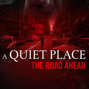 A Quiet Place: The Road Ahead UK Xbox Series X|S CD Key