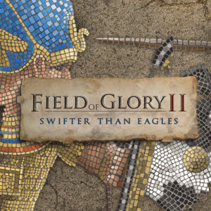 Field of Glory II - Swifter than Eagles DLC PC Steam CD Key